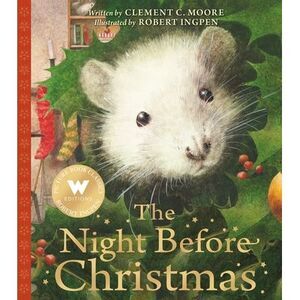 The Night Before Christmas -- Clement C. Moore